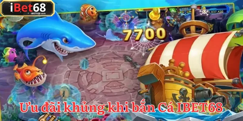 Bắn cá IBET68 với loạt khuyến mãi hấp dẫn dành riêng cho người chơi