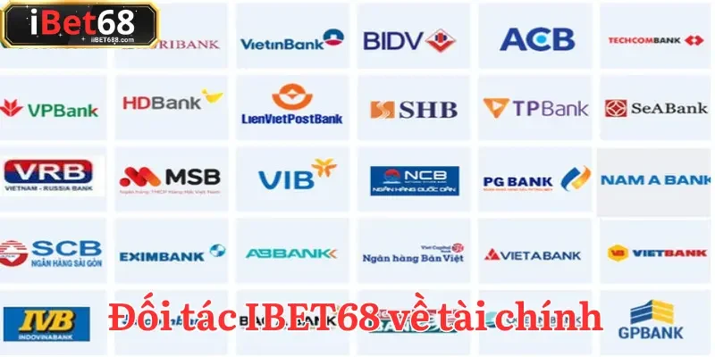 Đối tác IBET68 về tài chính là bệ phóng vững chắc cho sự tăng trưởng