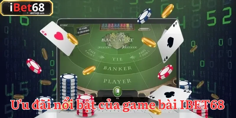 Sự kiện và khuyến mãi đa dạng chỉ có tại sảnh game bài IBET68
